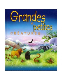 Grandes et petites créatures