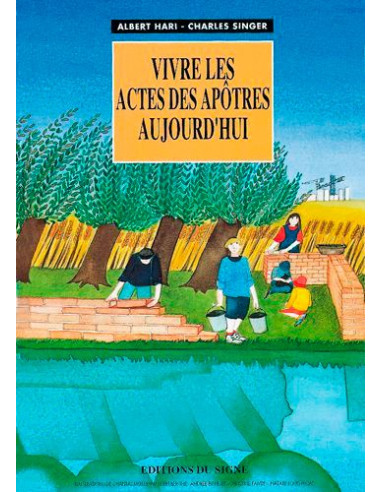 Vivre les Actes des apôtres aujourd'hui