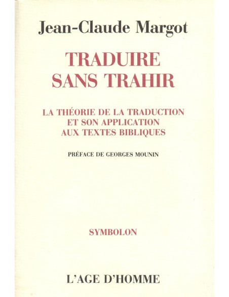 Traduire sans trahir