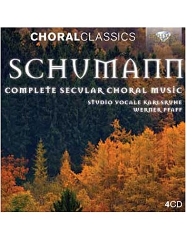 Schumann, Complete Secular Choral Music - CD