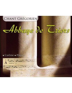 Abbaye de Triors : Carême & Pâques - CD