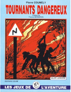 Tournants dangereux - Les Jeux de l'Aventure tome 2