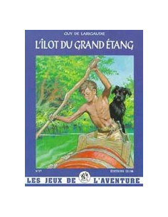 La isla del gran estanque - Juegos de aventuras Volumen 17