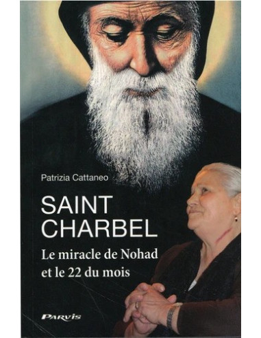 San Charbel - El milagro de Nohad y el 22 del mes