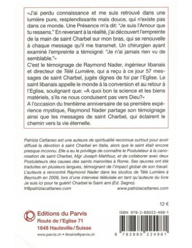 Sint Charbel - De afdruk en berichten aan Raymond Nader