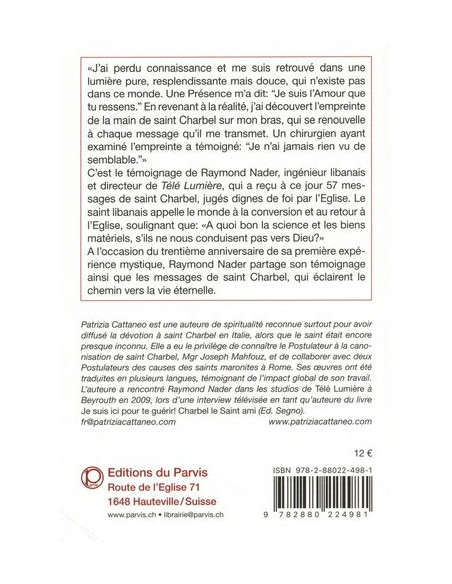 Saint Charbel - L'empreinte et les messages à Raymond Nader