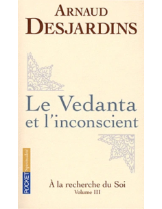 Vedanta y el inconsciente - En busca del yo, volumen III