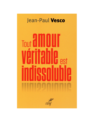 All true love is indissoluble