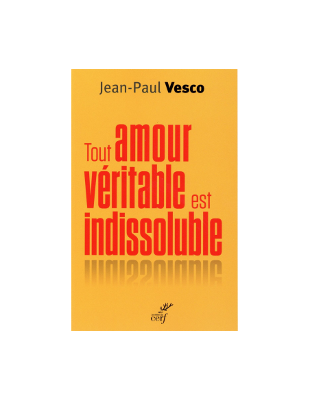 All true love is indissoluble