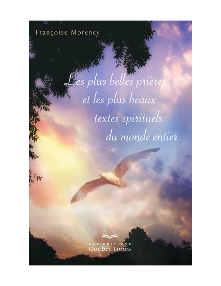 The most beautiful prayers and spiritual texts from around the world