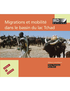 Migrations et mobilité dans le bassin du lac Tchad - CD-ROM