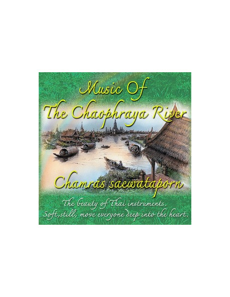 Music of the Chaophraya River : Relaxing and Healing 5 - CD