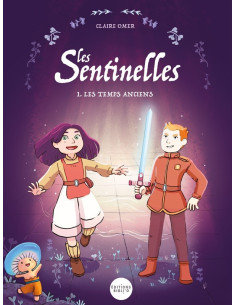 Los Centinelas - Volumen 1: La Antigüedad