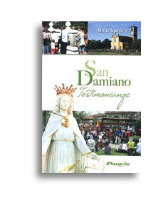 San Damiano - Testimonies