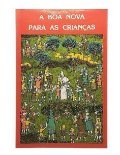 The Good News for Children - Children's Bible in Portuguese