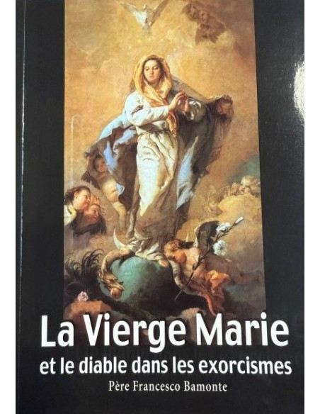 La Vierge Marie et le diable dans les exorcismes