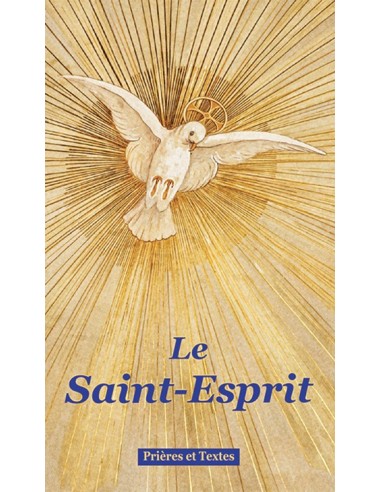 Le Saint-Esprit - prières et texte de Religieux Saint-Christophe