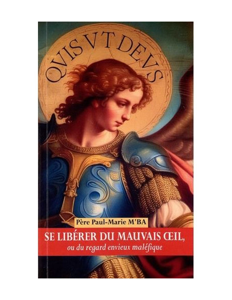 Se libérer du mauvais oeil ou du regard envieux maléfique