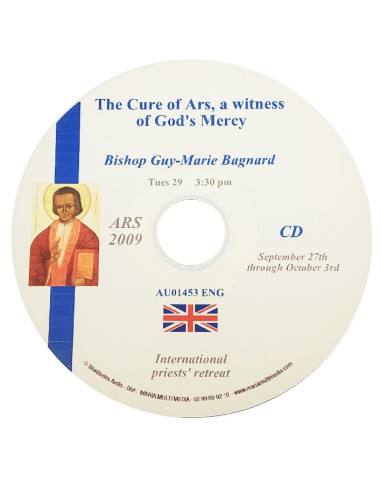 Ars 2009 - The Curé of Ars, witness to mercy - CD