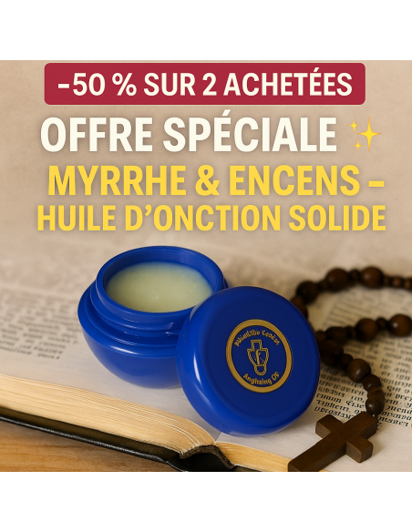 Huile d'onction solide à la myrrhe et à l'encens
