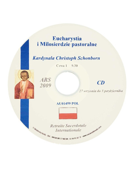 Ars 2009 - Eucharistie und pastorale Nächstenliebe - CD