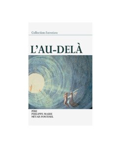 L’Au-Delà – Philippe-Marie Métais-Fontenel | Livre chrétien