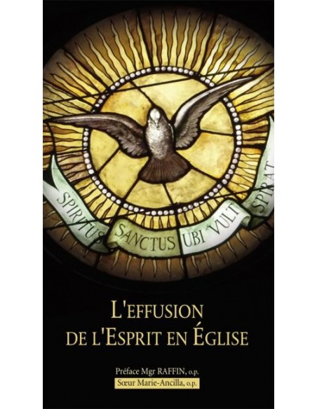 L'effusion de l'Esprit en Eglise
