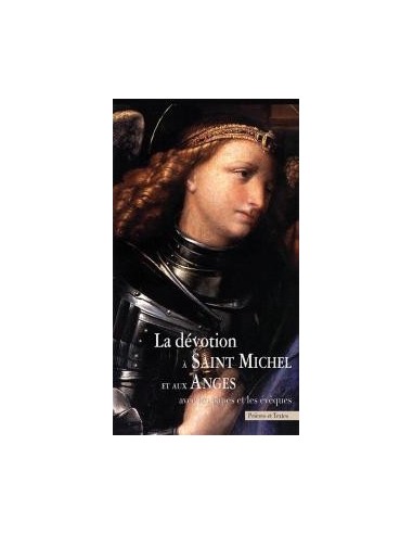 Devotion to Saint Michael and the Angels - Prayers and Texts