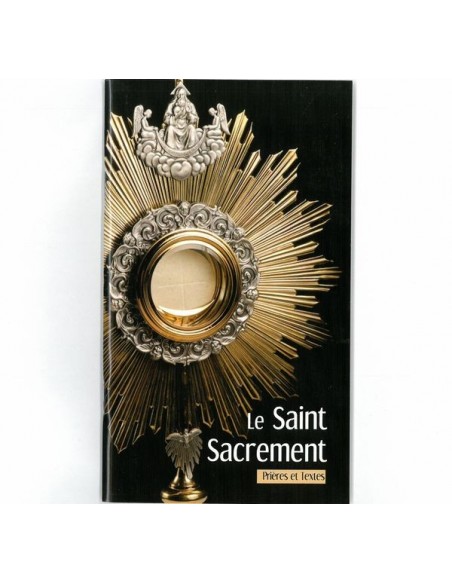 Le Saint Sacrement - prières et textes