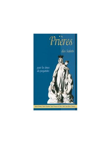 Gebeden van de Heiligen voor zielen in het vagevuur