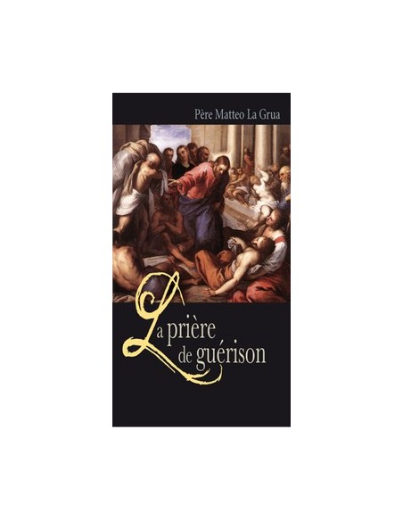 La prière de guérison