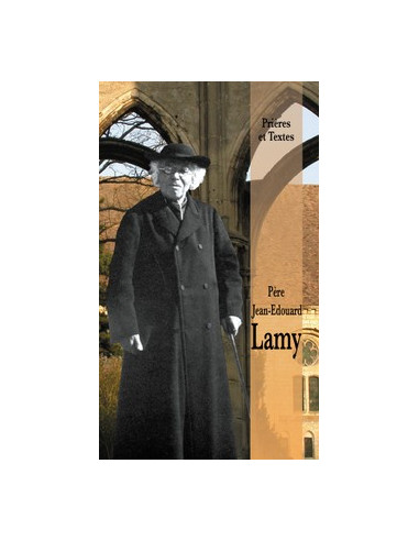 Padre Jean-Edouard Lamy - oración y textos