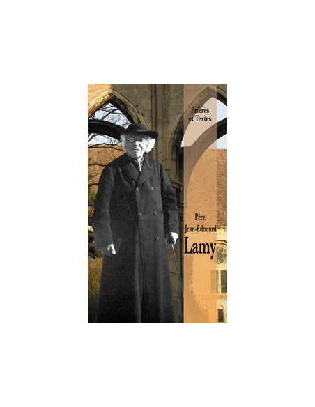 Padre Jean-Edouard Lamy - preghiera e testi