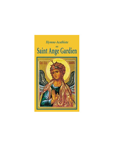 Hymn-Acathist to the Holy Guardian Angel
