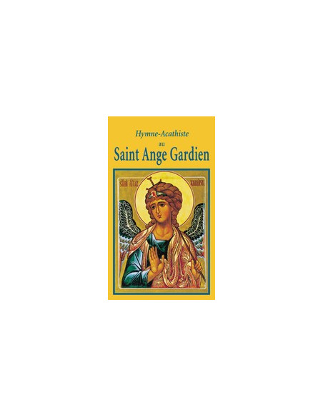 Hymn-Acathist to the Holy Guardian Angel