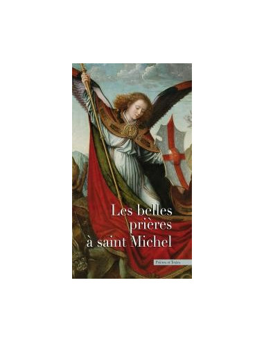 The beautiful prayers to Saint Michael
