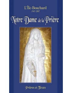 Notre Dame de la Prière - Prières et textes