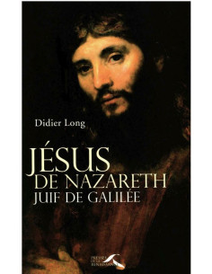 Jesus of Nazareth, Jew of Galilee