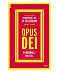 Opus Dei - Confidenze inedite