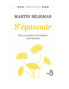 S'épanouir - Pour nouvel art du bonheur et du bien-être