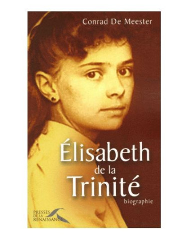 Elizabeth of the Trinity - Biografia