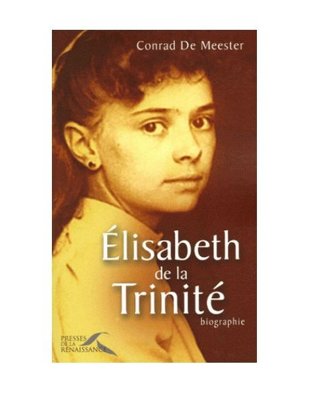 Elizabeth of the Trinity - Biografia