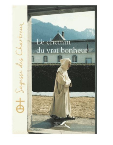 Le chemin du vrai bonheur