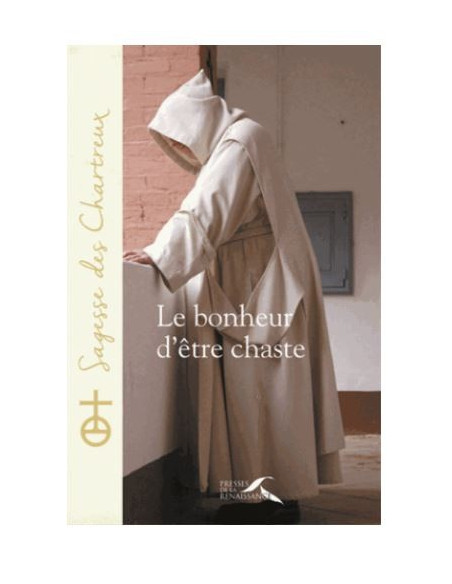 Le bonheur d'être chaste