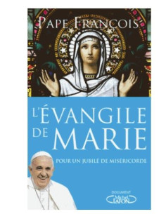 Il Vangelo di Maria - Per un Giubileo di Misericordia